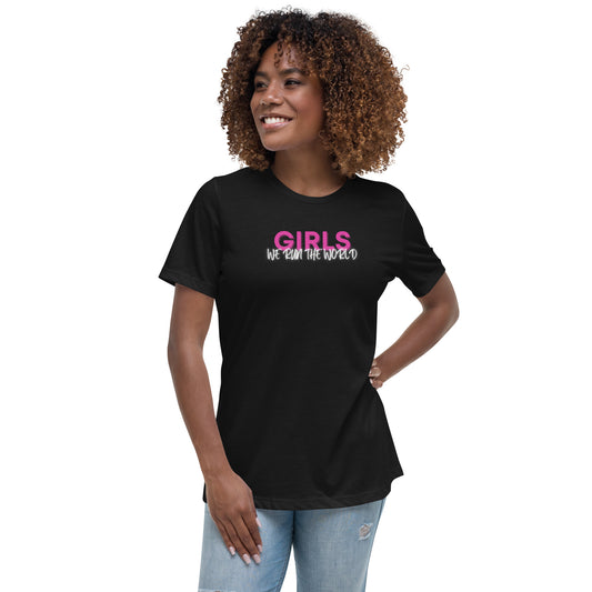 Women's Relaxed T-Shirt - Girls Run the World