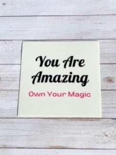 Sticker Single - You Are Amazing - Own your Magic